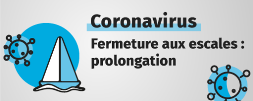 PROLONGATION FERMETURE AUX ESCALES